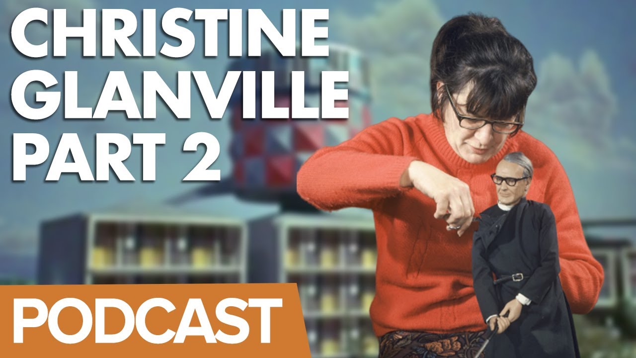 Pod 78: Christine Glanville Part 2