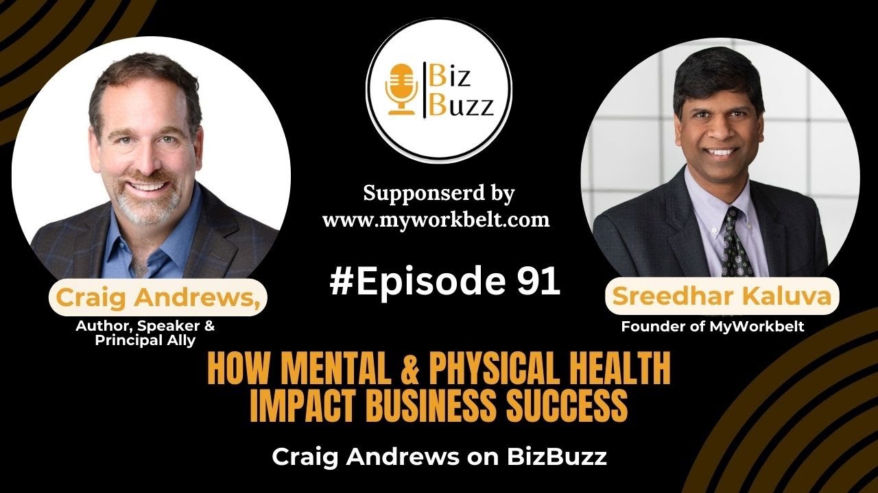 How Mental & Physical Health Impact Business Success | Craig Andrews on BizBuzz