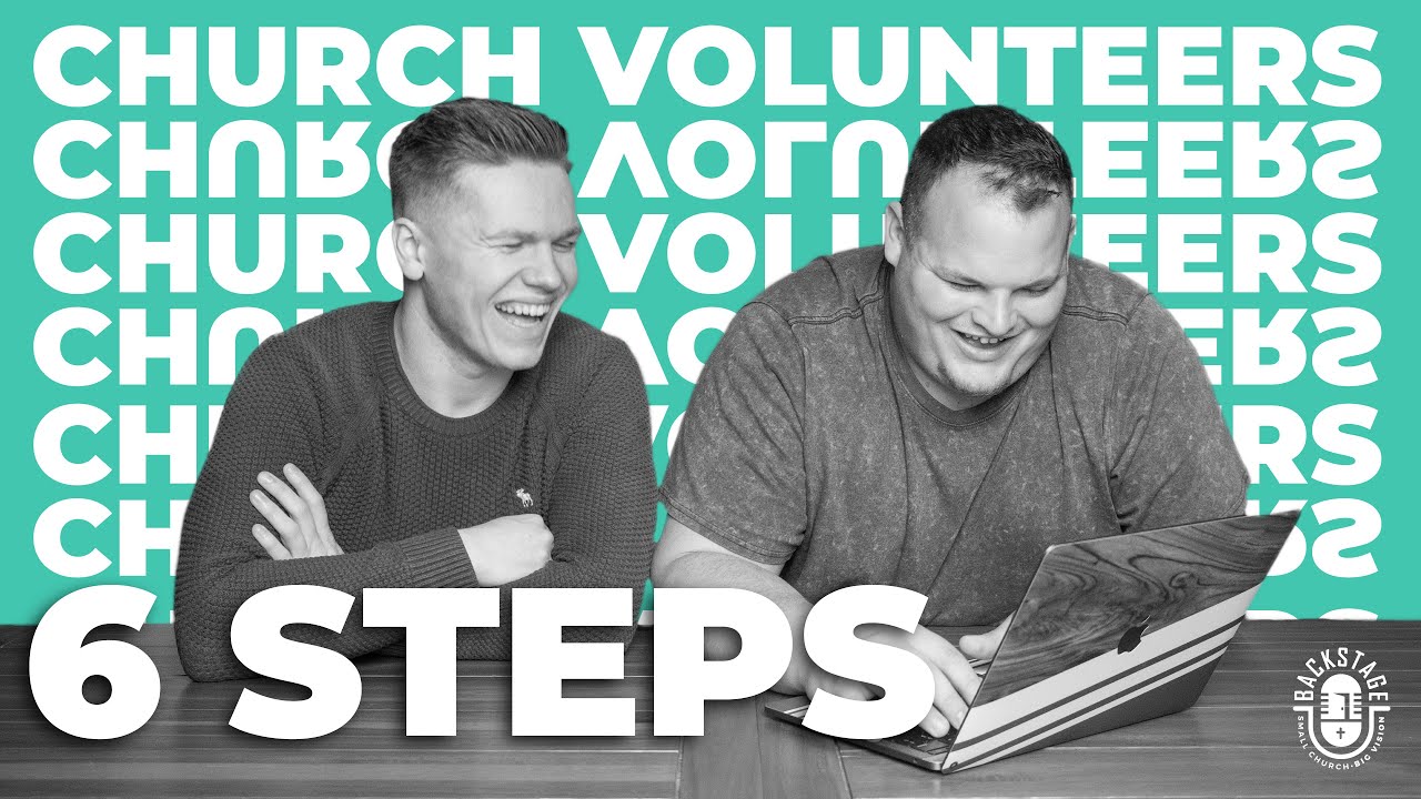 6 Steps To Recruit Church Volunteers! | (Church Team Training) | Ep 6