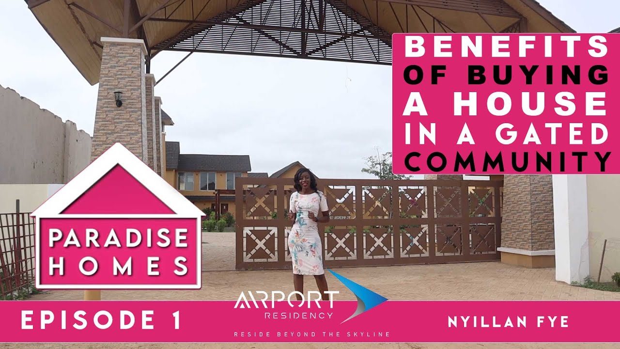 Paradise Home Ep1 (Benefits of Gated Community)
