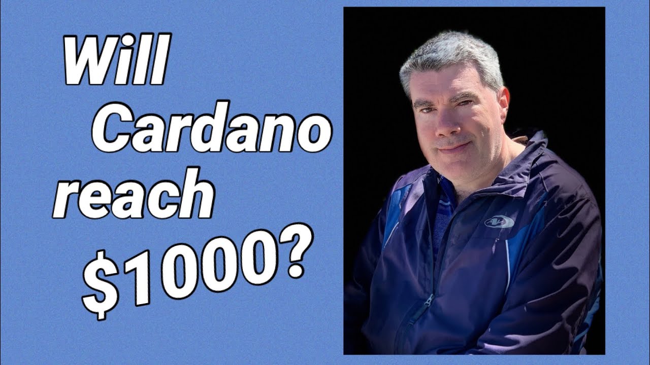 Cryptowatch,Will cardano reach $1000 as the market crashes