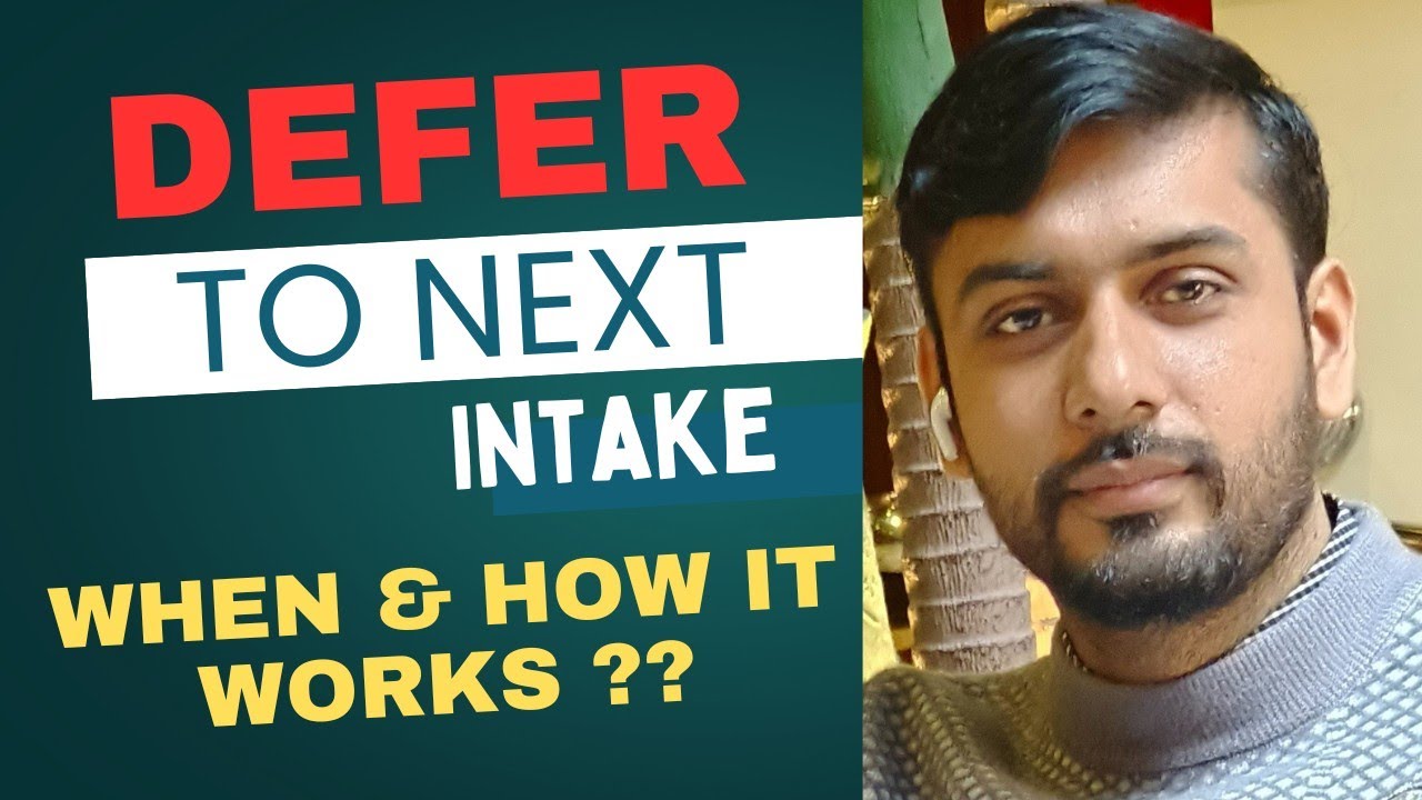 Defer to Next Intake 🇬🇧 When and How it works ??