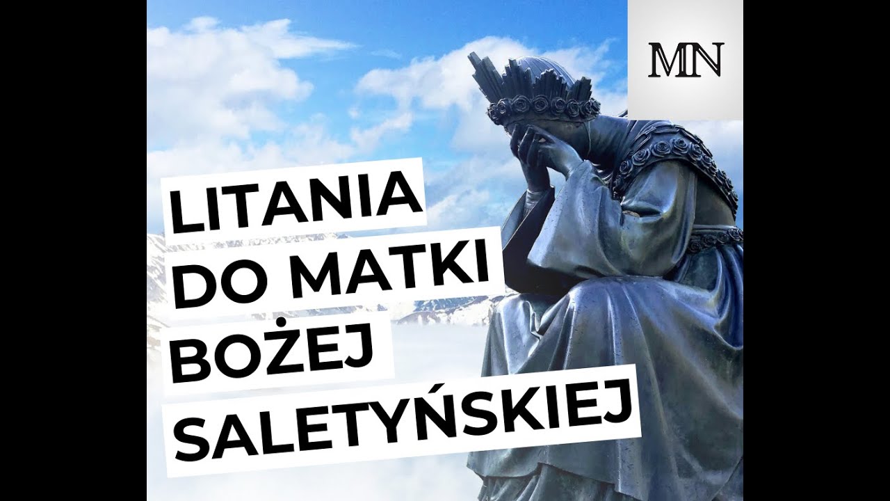 Litania do Matki Bożej Saletyńskiej - Michał Niemiec
