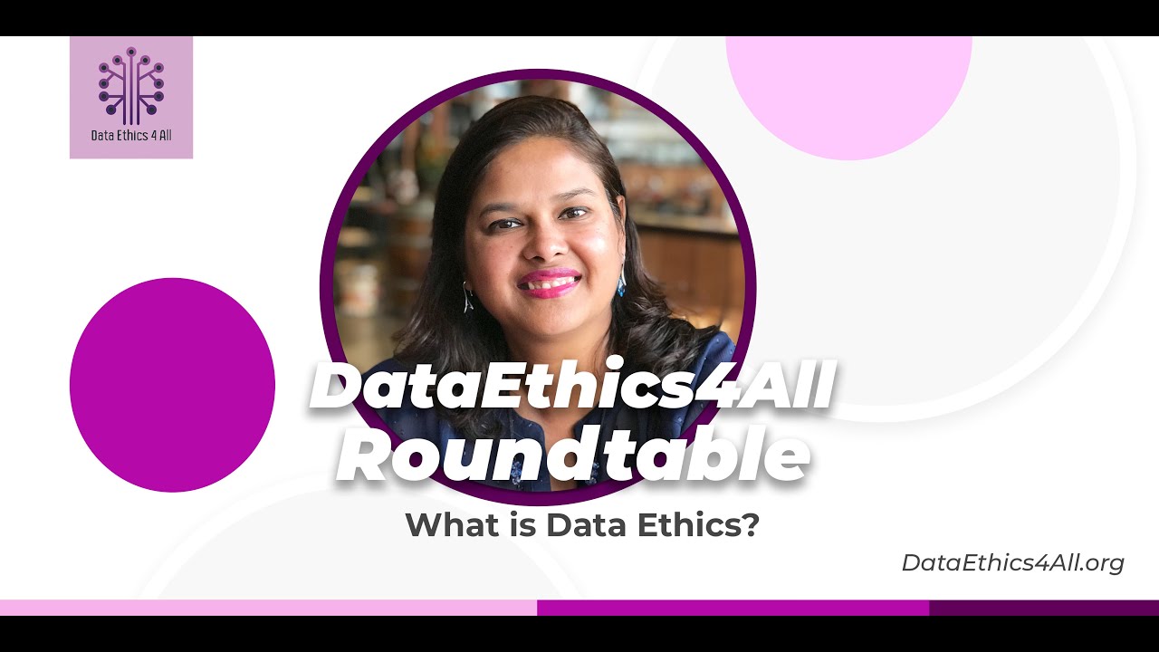 DataEthics4All Roundtable What is Data Ethics