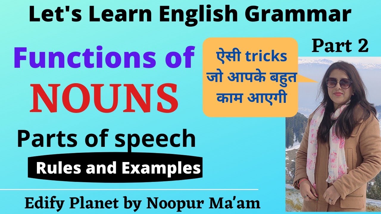Functions of Noun in English Grammar | Noun it's types and Functions | Parts of speech in Hindi