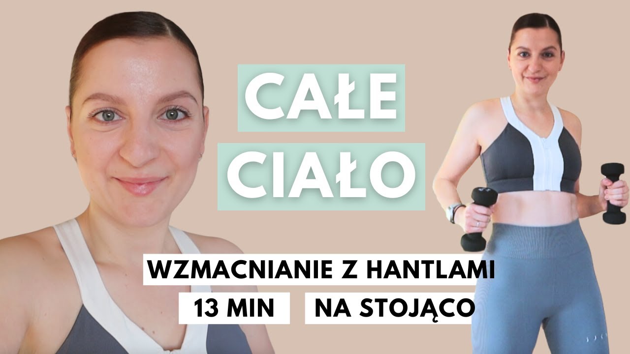 UJĘDRNIJ I WZMOCNIJ CAŁE CIAŁO | 13 MIN SPOKOJNY TRENING Z HANTLAMI DLA POCZĄTKUJĄCYCH I ZAAWANSO
