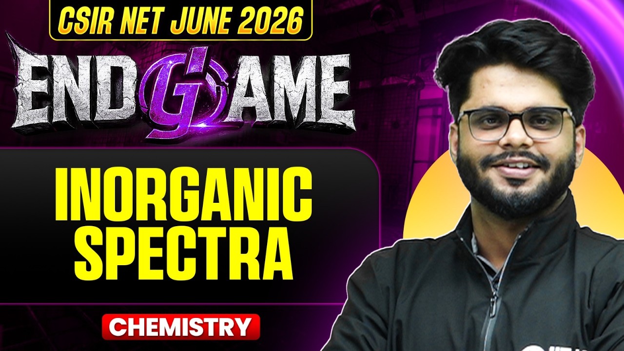 CSIR NET June 2026 | Inorganic Spectra | Chemical Sciences | CSIR NET End Game Revision | PW CSIR