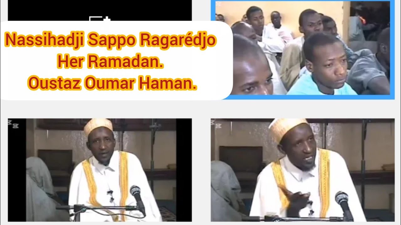 Nassihadji Sappo Ragarédjo Her Ramadan. Oustaz Oumar Haman. @BILYAMIN_TV @mcyolaofficial 