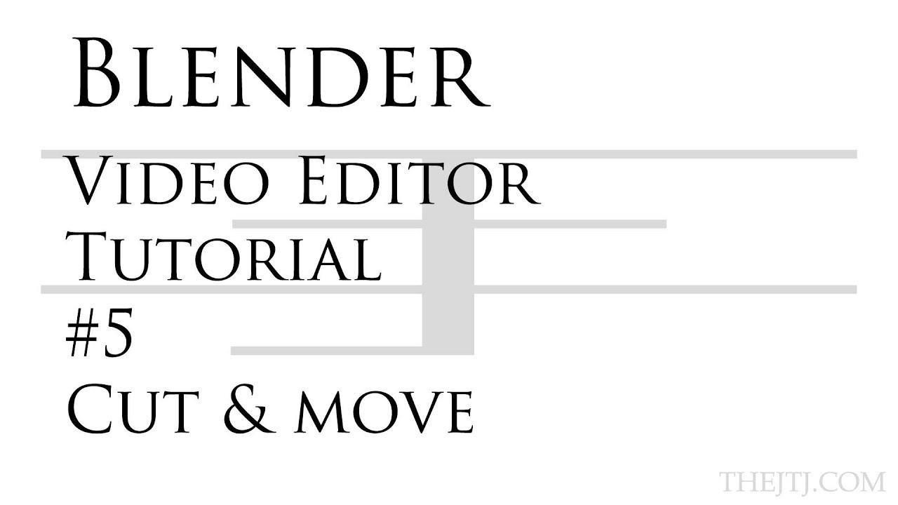 Blender Video Editor Tutorial #5 Cut and Move