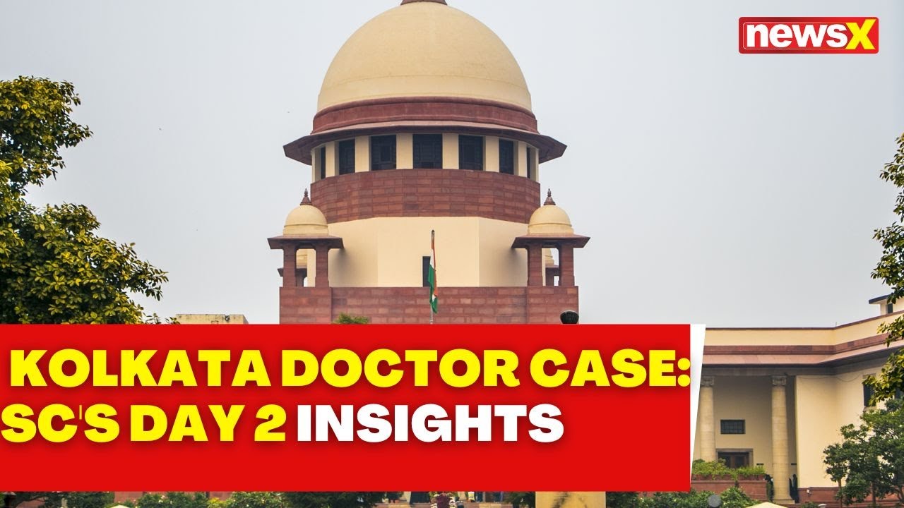 Kolkata Doctor Case Hearing | What SC Said On Day 2 Hearing | NewsX
