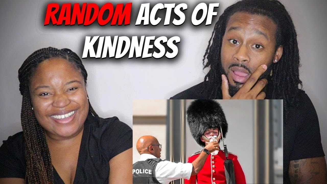 RANDOM ACTS OF KINDNESS THAT WILL RESTORE YOUR FAITH IN HUMANITY [REACTION]