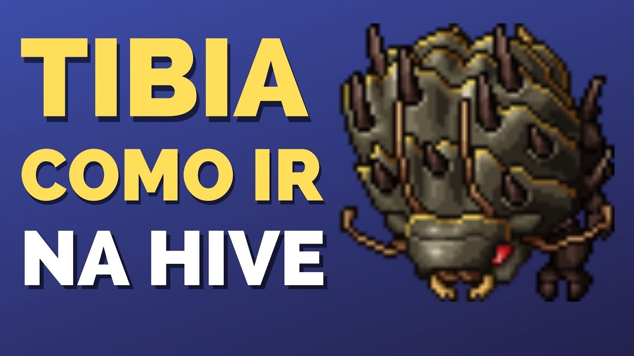 Tibia - Como Chegar na Hive