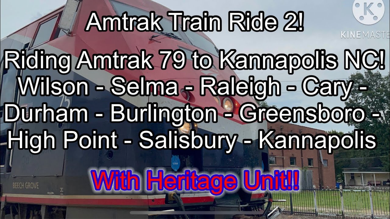Amtrak Train Ride 2! Riding Amtrak 79 to Kannapolis, NC with heritage unit!