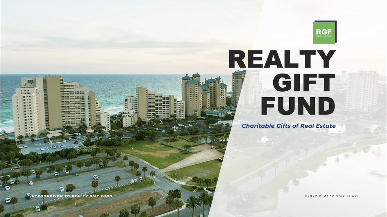 Introduction to Realty Gift Fund: Donate Real Estate to Charity