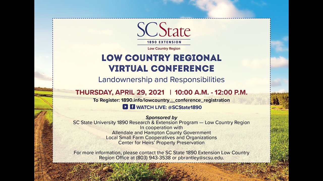 SC State 1890 Extension Low Country Office Landownership and Responsibilities Virtual Conference