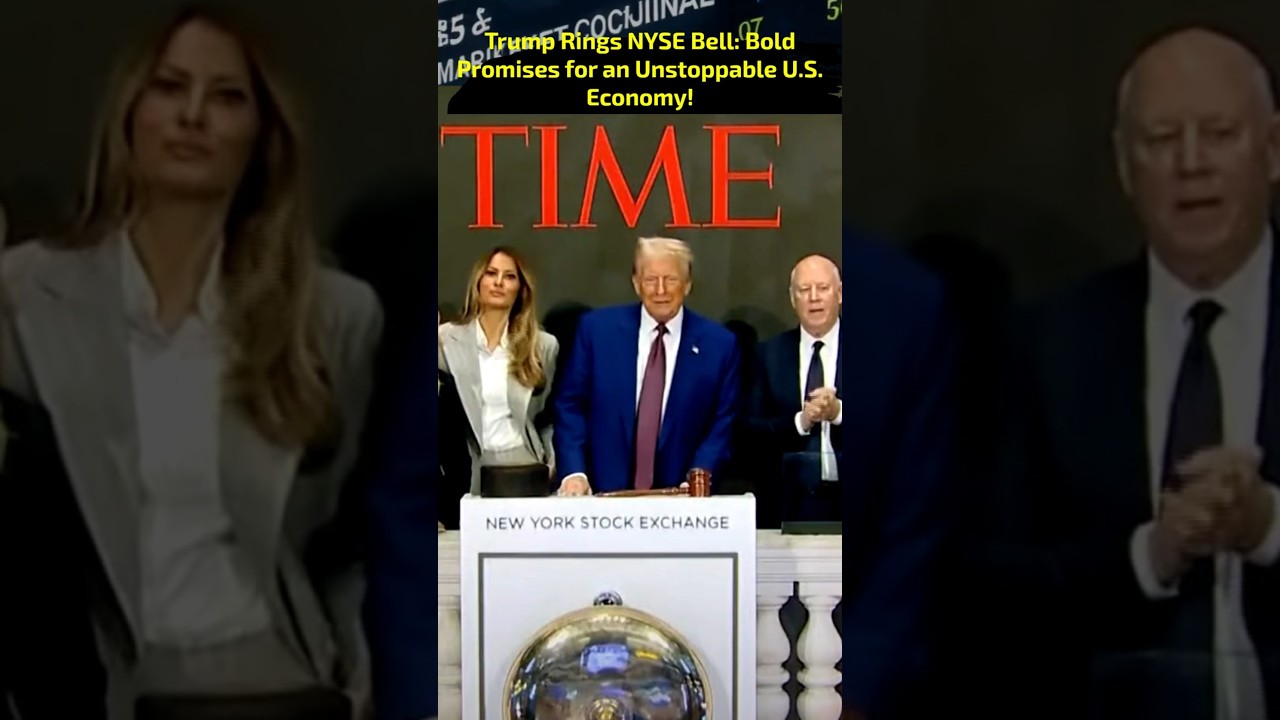 Trump Rings NYSE Bell: Bold Promises for an Unstoppable U.S. Economy!