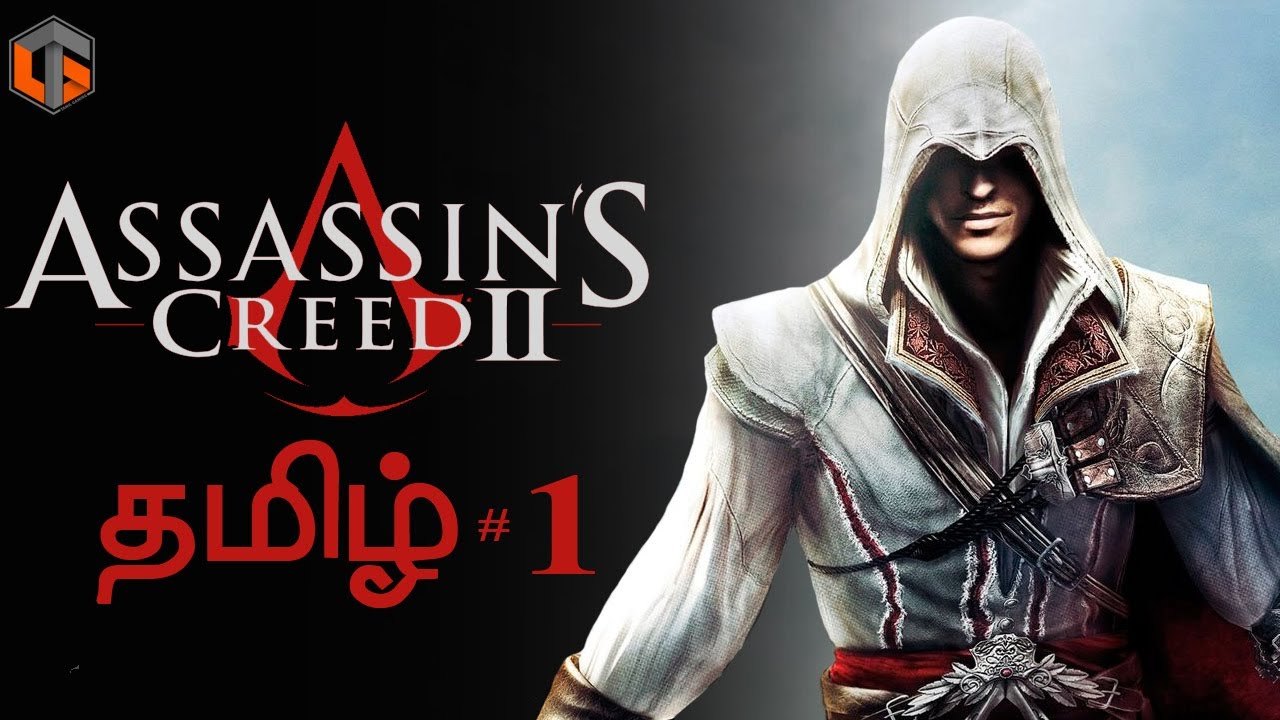 கொலையாளி Assassin's Creed 2 Part 1 Live Tamil Gaming
