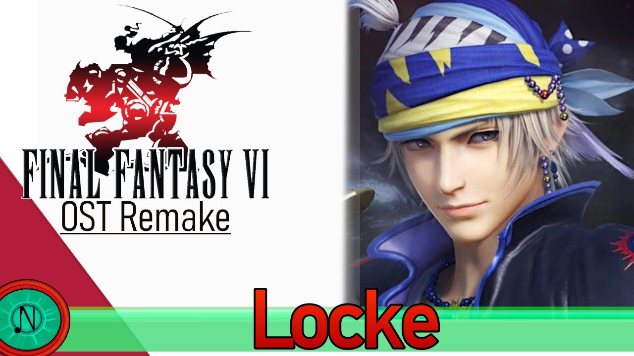 Locke: Final Fantasy VI OST Remake