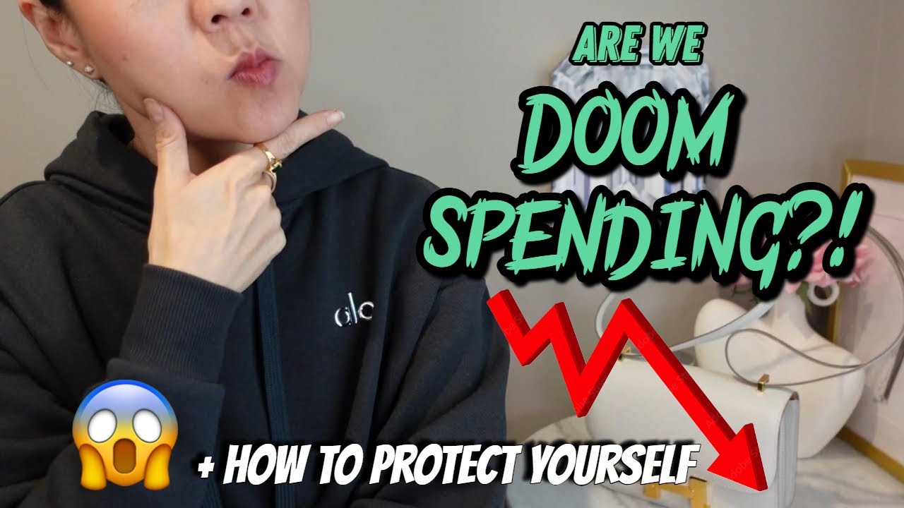 Are we Doom Spending?! What it is and how to protect yourself