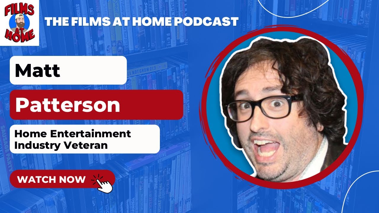 Matt Patterson on His Time With Warner Archive | The Films At Home Podcast