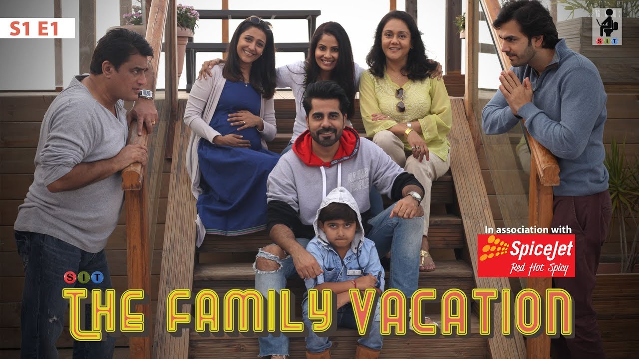 THE FAMILY VACATION| S1E1 | Chhavi Mittal | Karan V Grover | Comedy Webseries | SIT