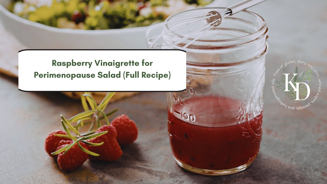 Raspberry Vinaigrette for Perimenopause and Menopause Salad 