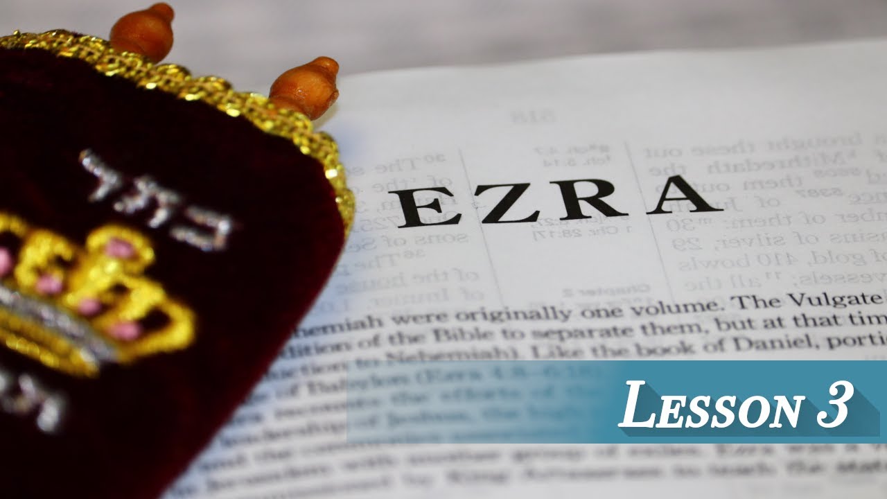 Lesson 3 - Ezra 1