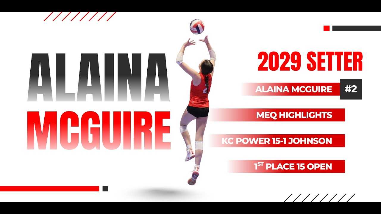 Alaina McGuire - 2029 Setter - MEQ 2026 Highlights