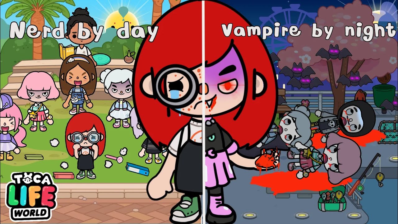 I’m a Nerd by day, I’m a Vampire by night Toca Boca | Toca Life World