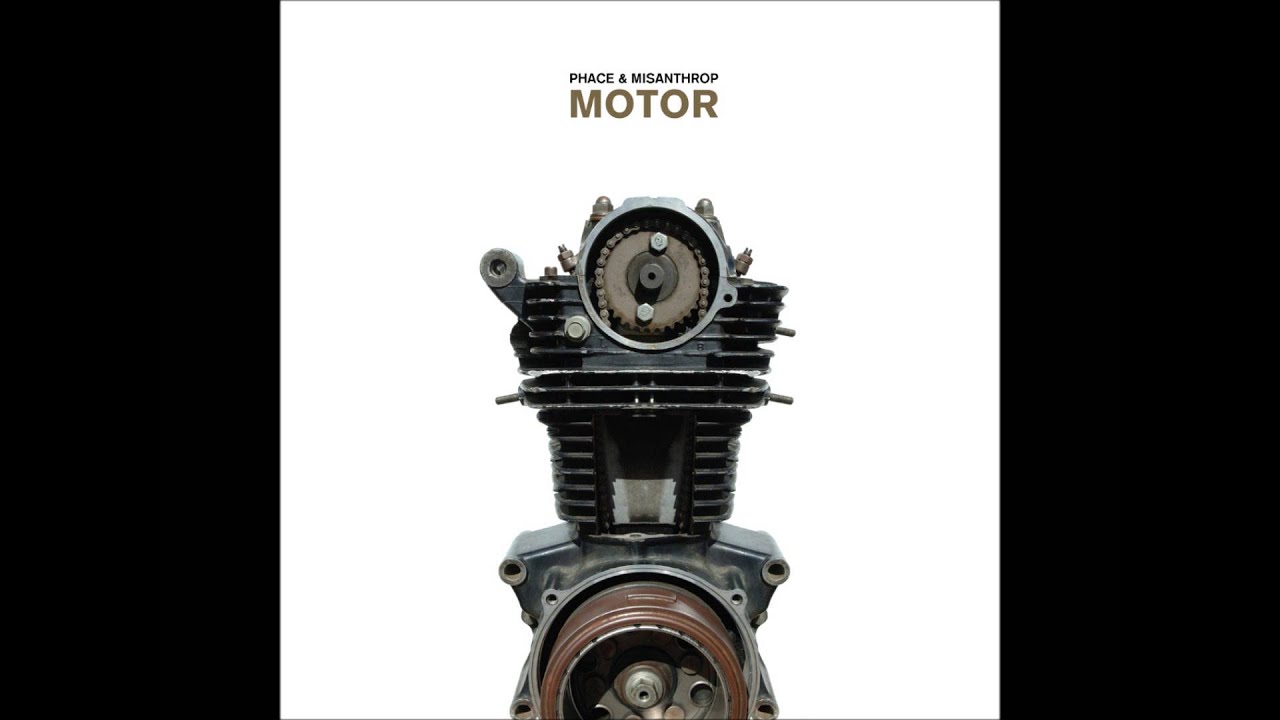 Phace & Misanthrop - Motor