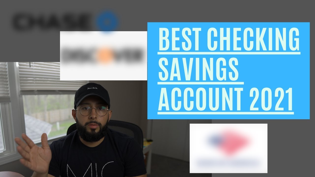 BEST CHECKING ACCOUNT 2021 | BEST SAVINGS ACCOUNT 2021