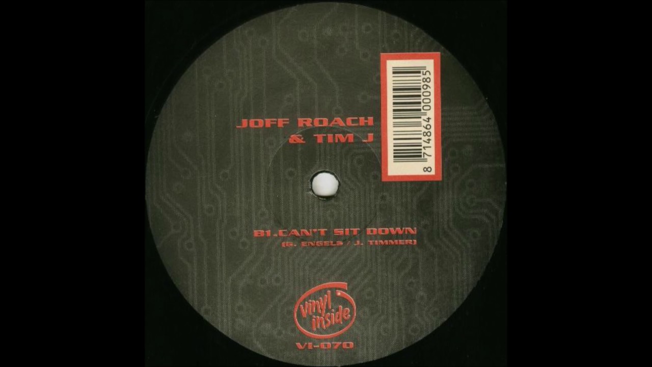 Joff Roach & Tim J - Can't Sit Down (1999)
