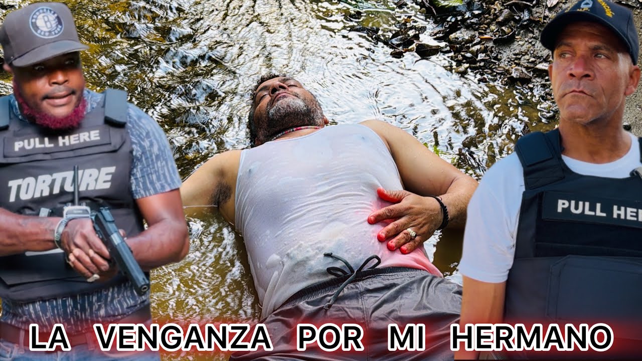 LA  VENGANZA  POR  MI  HERMANO  NUEVA SERIE 