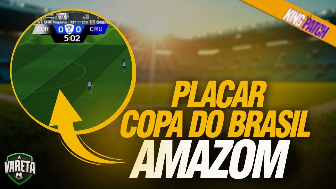 Placar Copa Do Brasil Amazon Exclusivo KING PATCH #ps3 #efootball2025