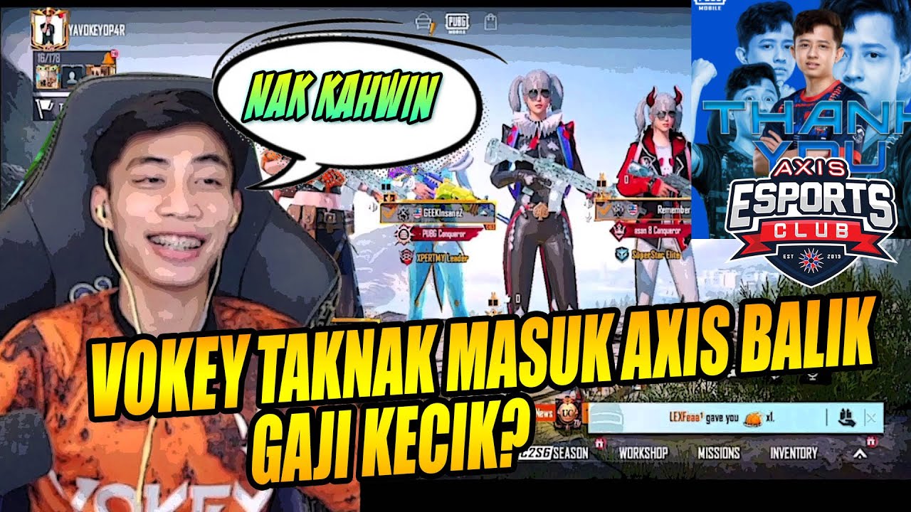 VOKEY XNAK MASUK AXIS BALIK GAJI KECIK !?