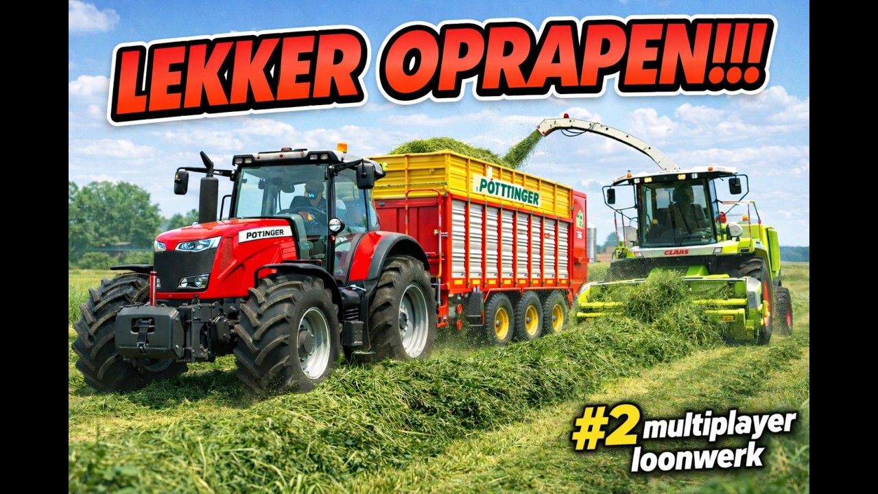 LEKKER OPRAPEN!!! farming video multiplayer loonwerk gras hakselen #2