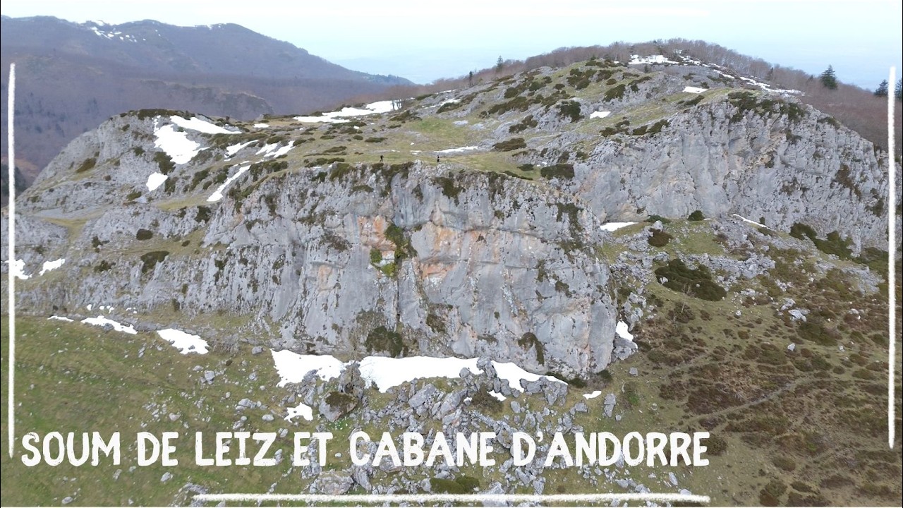Soum de Leiz et Cabane d'Andorre