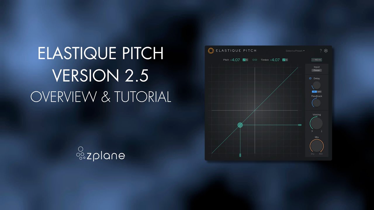 ELASTIQUE PITCH Version 2.5: Plugin Overview and Tutorial