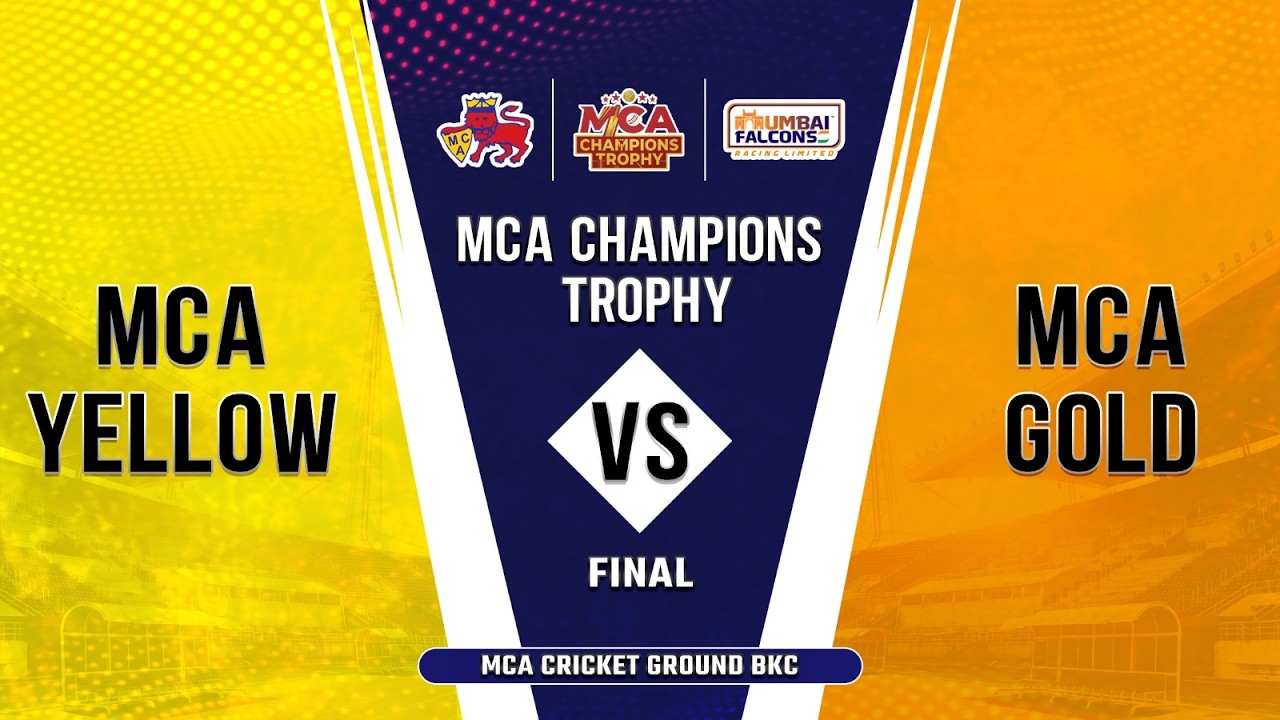 FINAL MATCH I MCA GOLD VS MCA YELLOW AT MCA CHAMPIONS TROPHY 2026