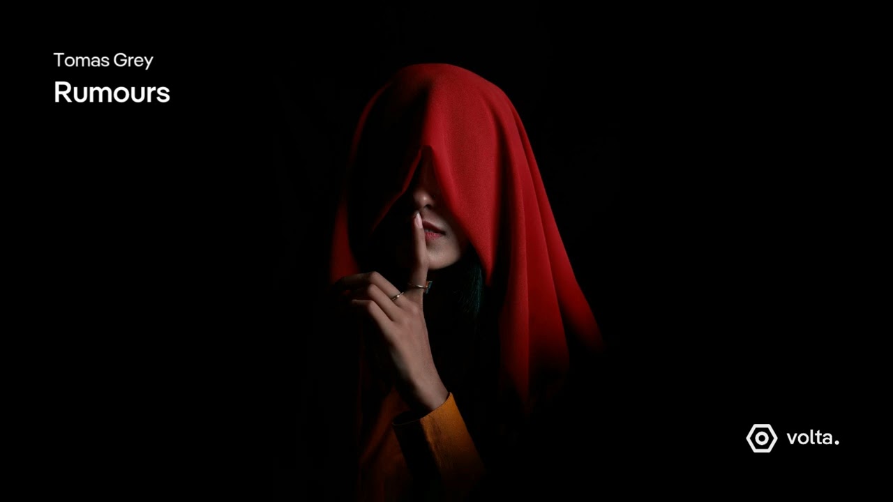 Tomas Grey - Rumours