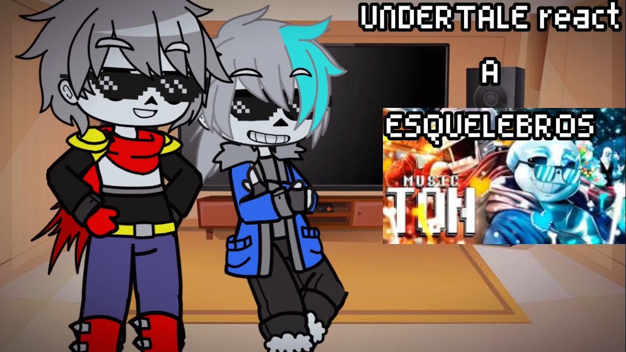 UNDERTALE react a esquelebros