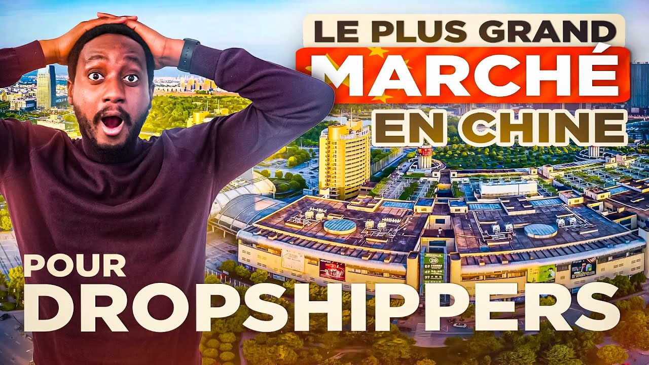 Le plus grand marché Chinois de produits pour le Dropshipping, Amazon et le Négoce.
