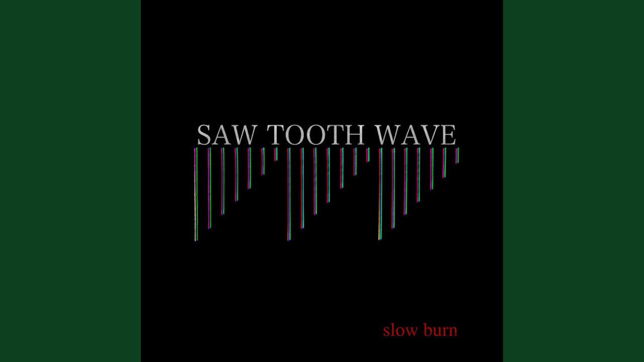 Slow Burn