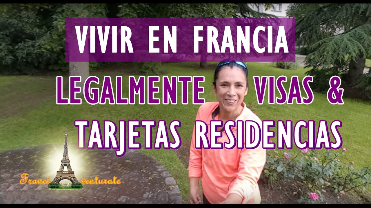 VIVIR EN FRANCIA Legalmente -Visas & Tarjetas Residencias/ Peruvienne en France - Peruana en Francia
