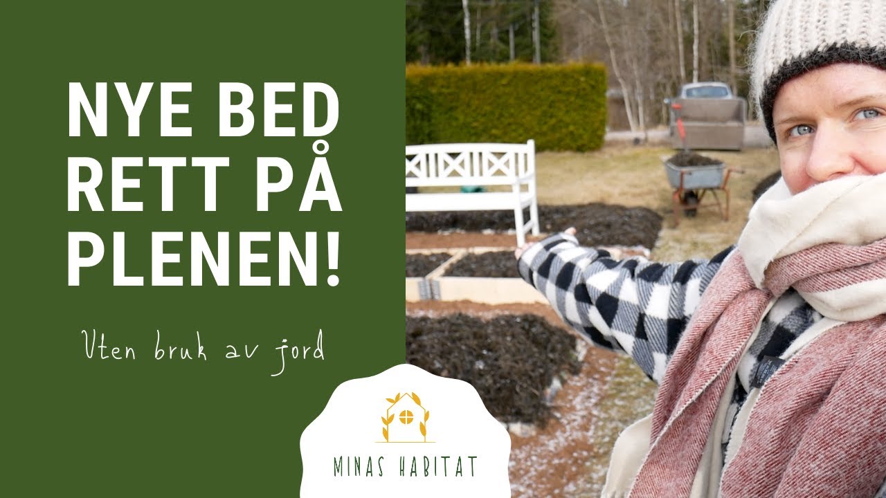 NYE BED RETT PÅ PLENEN | Med bark mellom