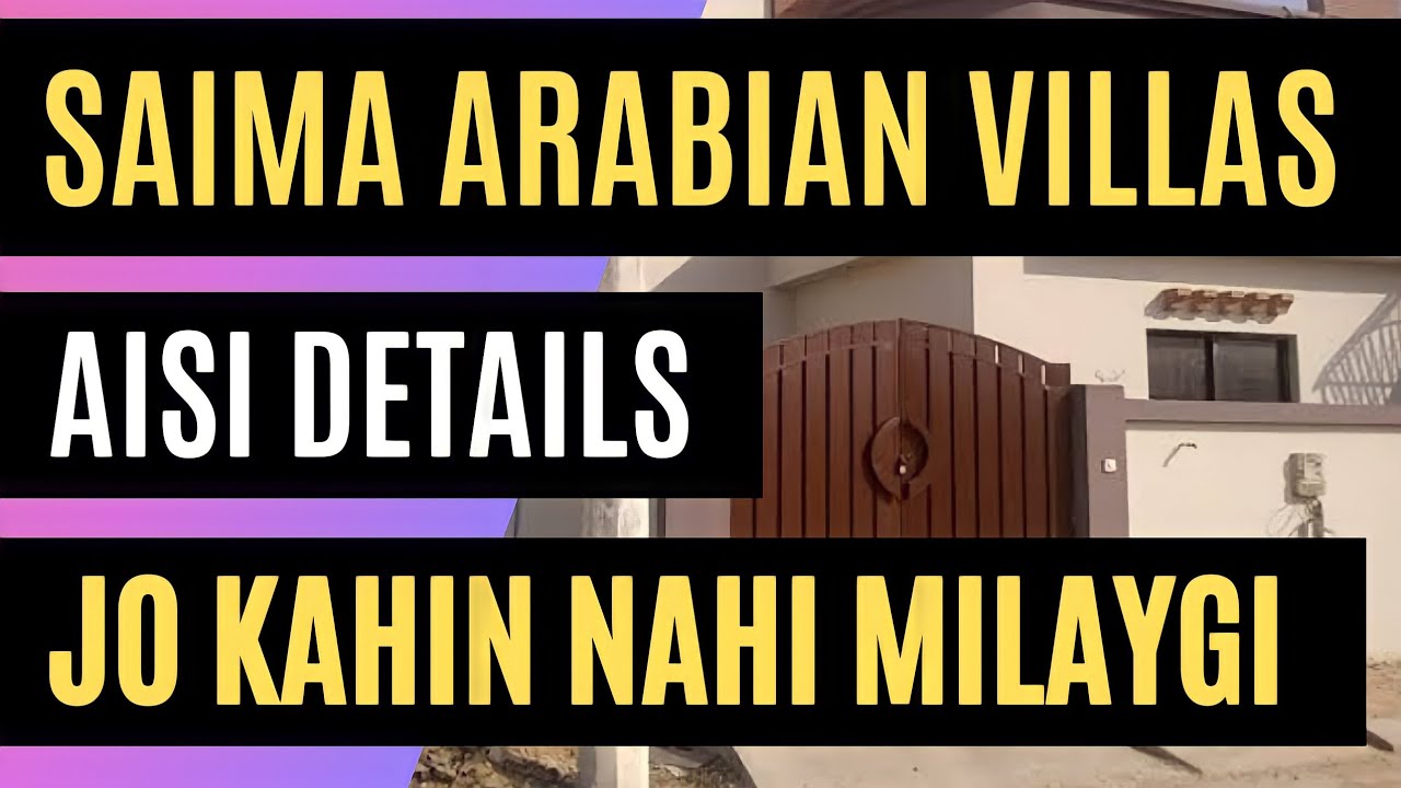 Discover the Prices and Rents of Saima Arabian Villas - Your Ideal Gated Community in Karachi