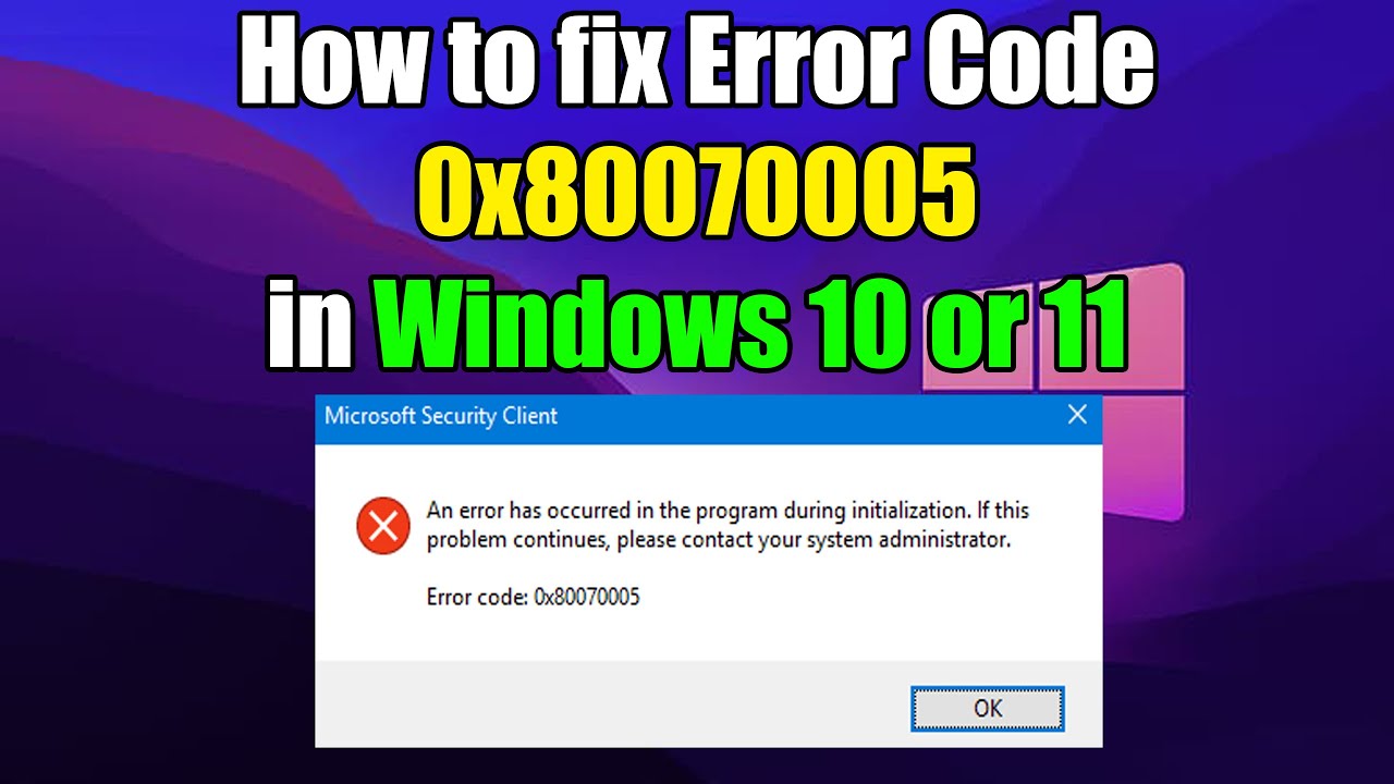 Как исправить код ошибки 0x80070005 в Windows 10 или 11