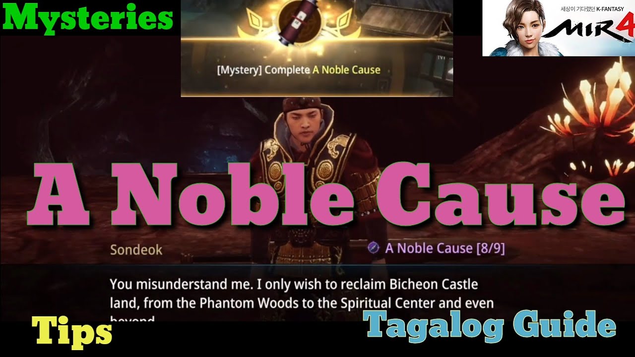 A Noble Cause  Mysteries Tagalog Guide tips. Mir4