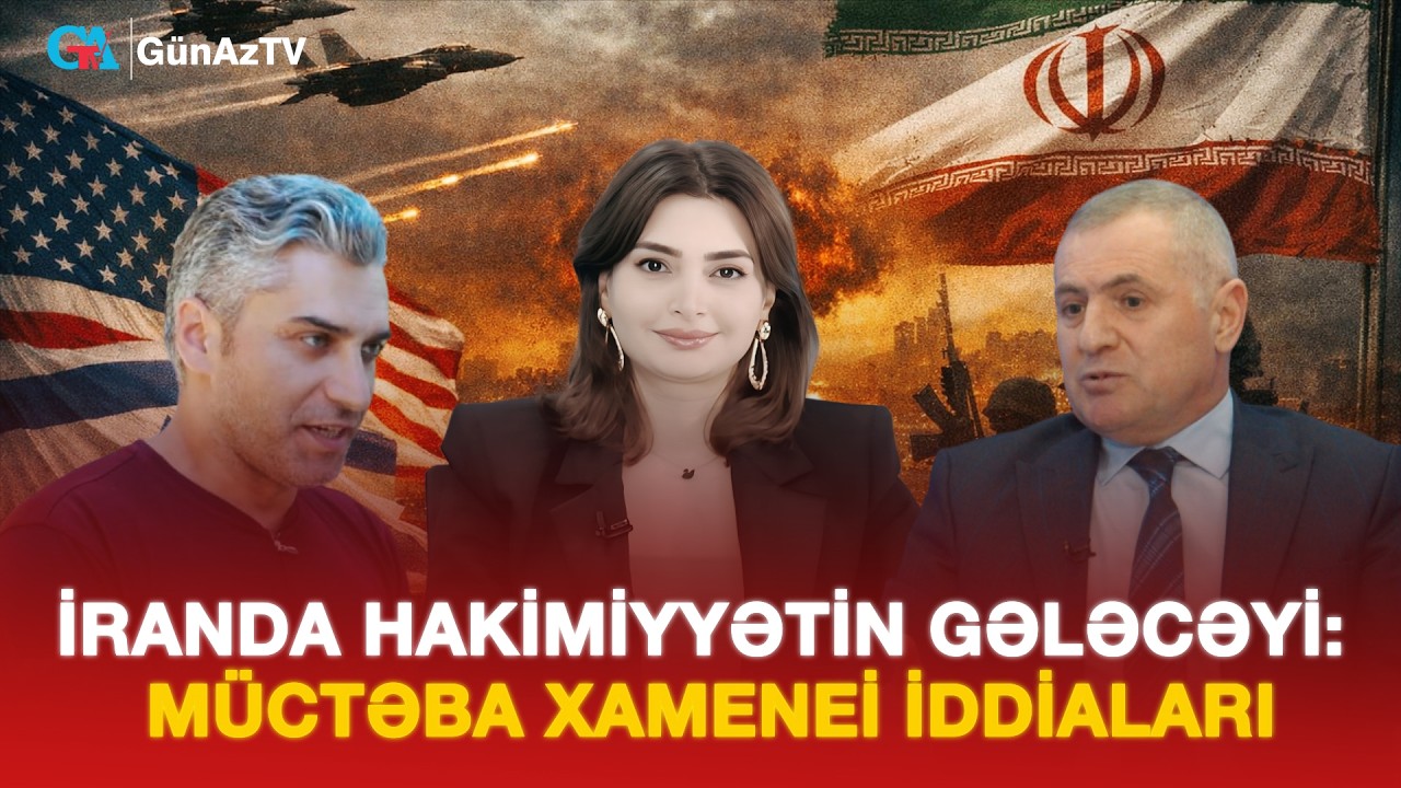 İRANDA HAKİMİYYƏTİN GƏLƏCƏYİ: MÜCTƏBA XAMENEİ İDDİALARI | BİZİM MÖVQE CANLI YAYIM