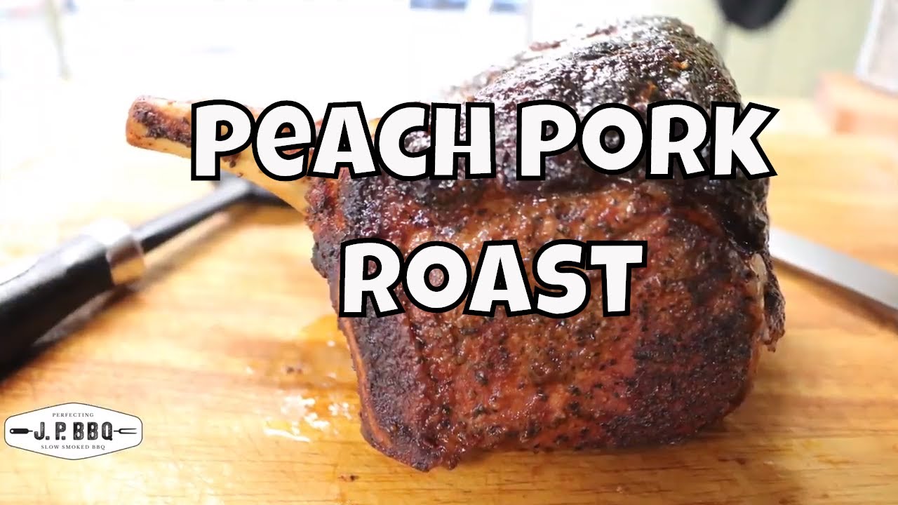 Peach Pork Roast #peachpork #porkroast #jpbbq